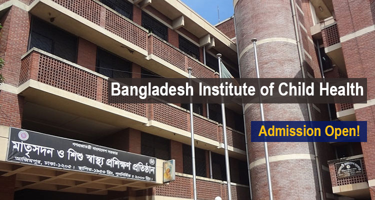 Bangladesh Institute of Child Health Scholarship 