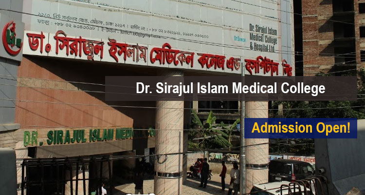Dr. Sirajul Islam Medical College Entrance Exam