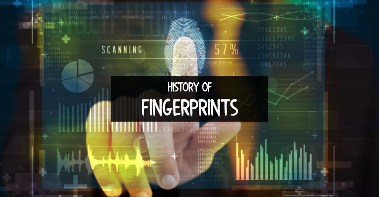 Finger Prints - History
