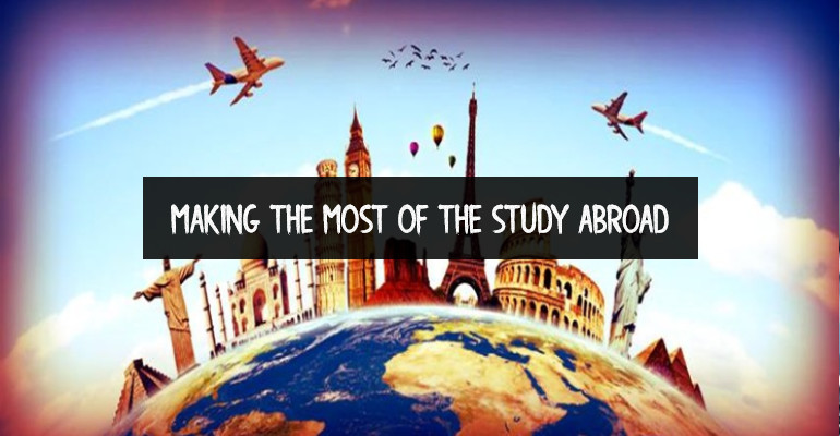 Making the Most of The Study Abroad
