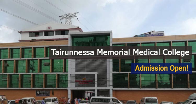 Tairunnessa Memorial Medical College Fees Structure